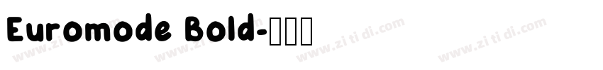 Euromode Bold字体转换